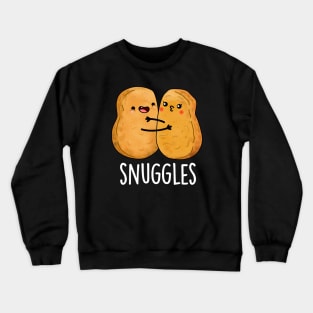 Snuggles Funny Nugget Couple Pun Crewneck Sweatshirt